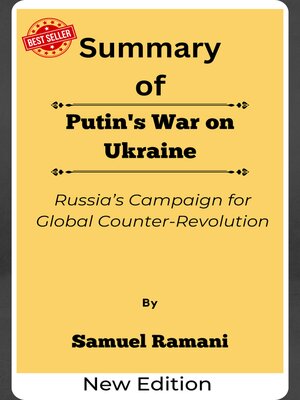 cover image of Summary of Putin's War on Ukraine Russia's Campaign for Global Counter-Revolution     by  Samuel Ramani